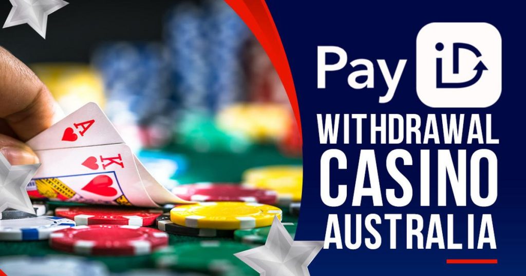 Instant PayID Withdrawal Casinos & Pokies